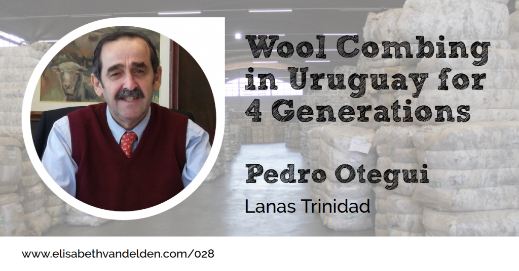 Pedro Otegui Lanas Trinidad at the Wool Academy Podcast